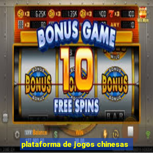 plataforma de jogos chinesas